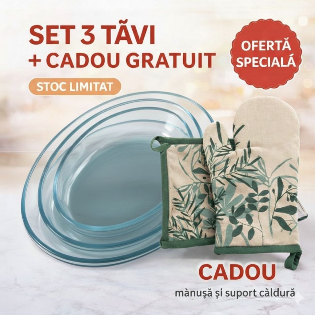 Set 3 Tăvi Yena  din Sticlă Termorezistentă + Mănușă Cuptor CADOU